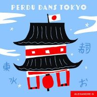 Perdu dans Tokyo