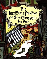 The Incredible Painting of Felix Clousseau 