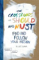 Sumary: The Crossroads of Should and Must