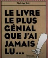 Le livre le plus génial que j'ai jamais lu...