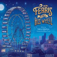 Mr Ferris and His Wheel