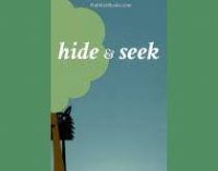 Hide and Seek