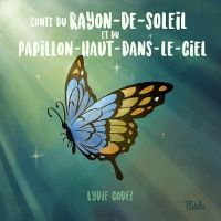Conte du Rayon-de-soleil et du Papillon-haut-dans-le-ciel